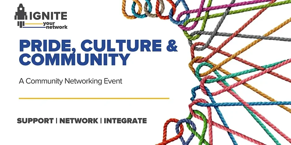Ignite Your - Network Pride, Culture & Community
