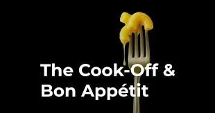 Bon Apétit and The Cook-Off