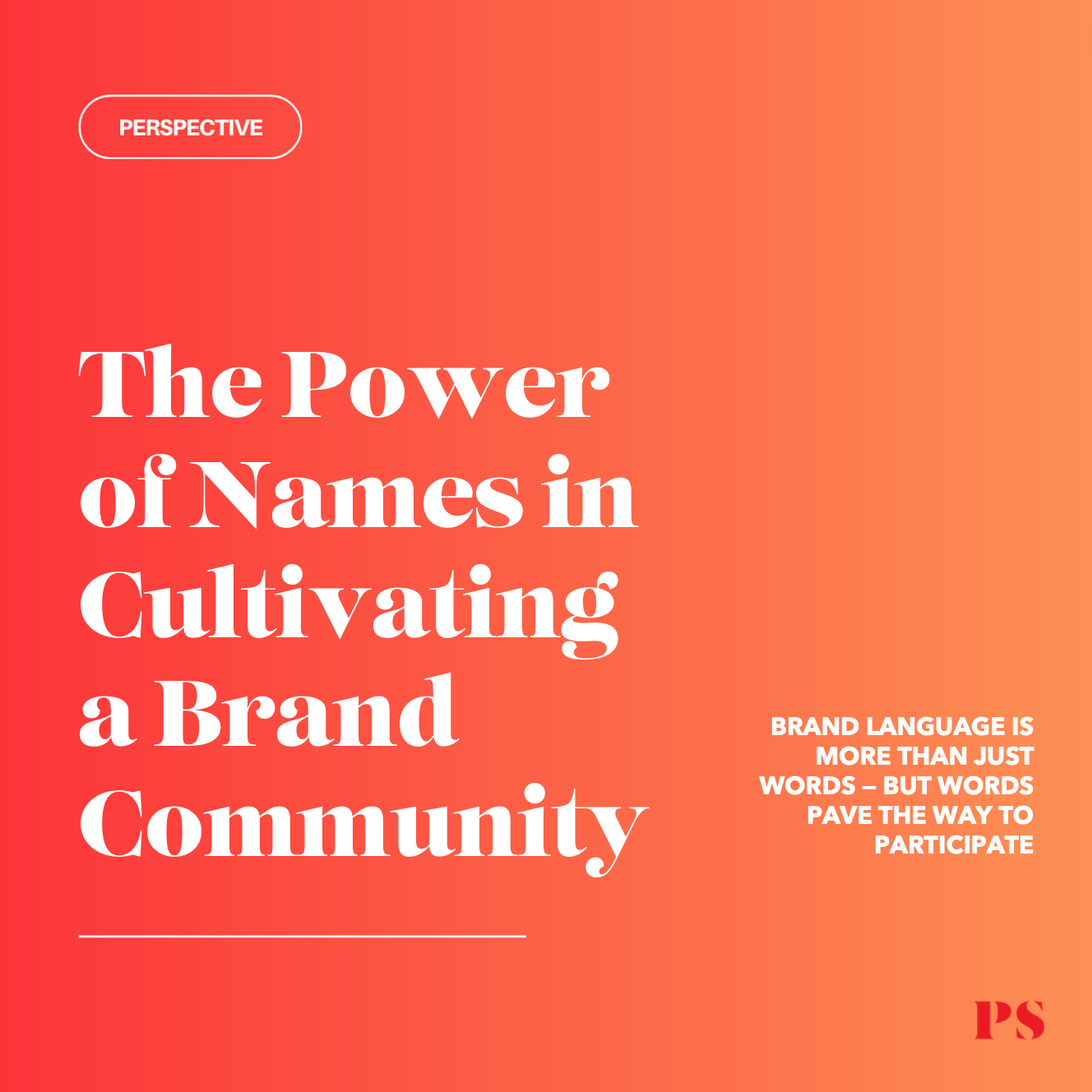The Power of Names in Cultivating a Brand Community