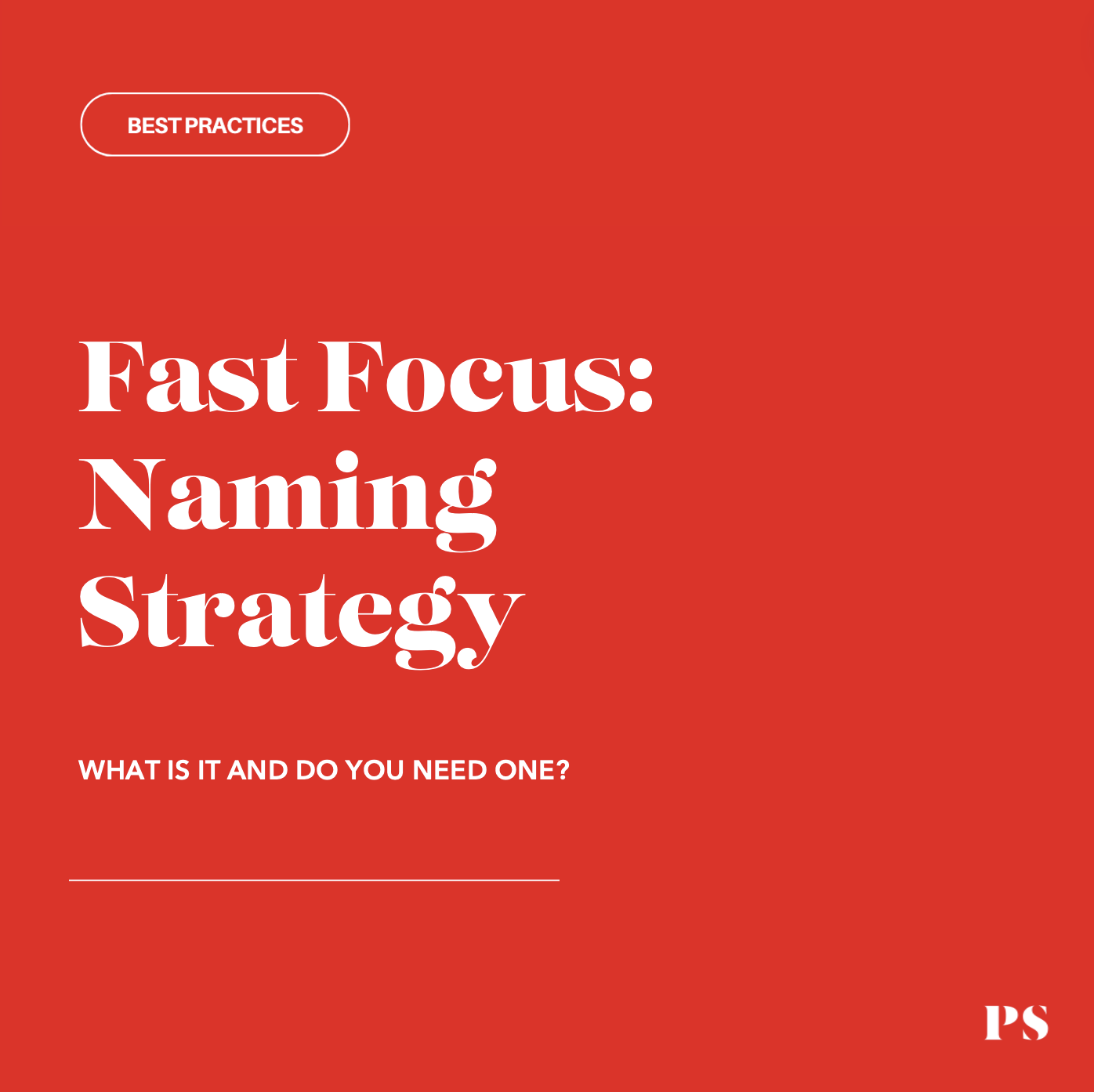 Fast Focus: Naming Strategy