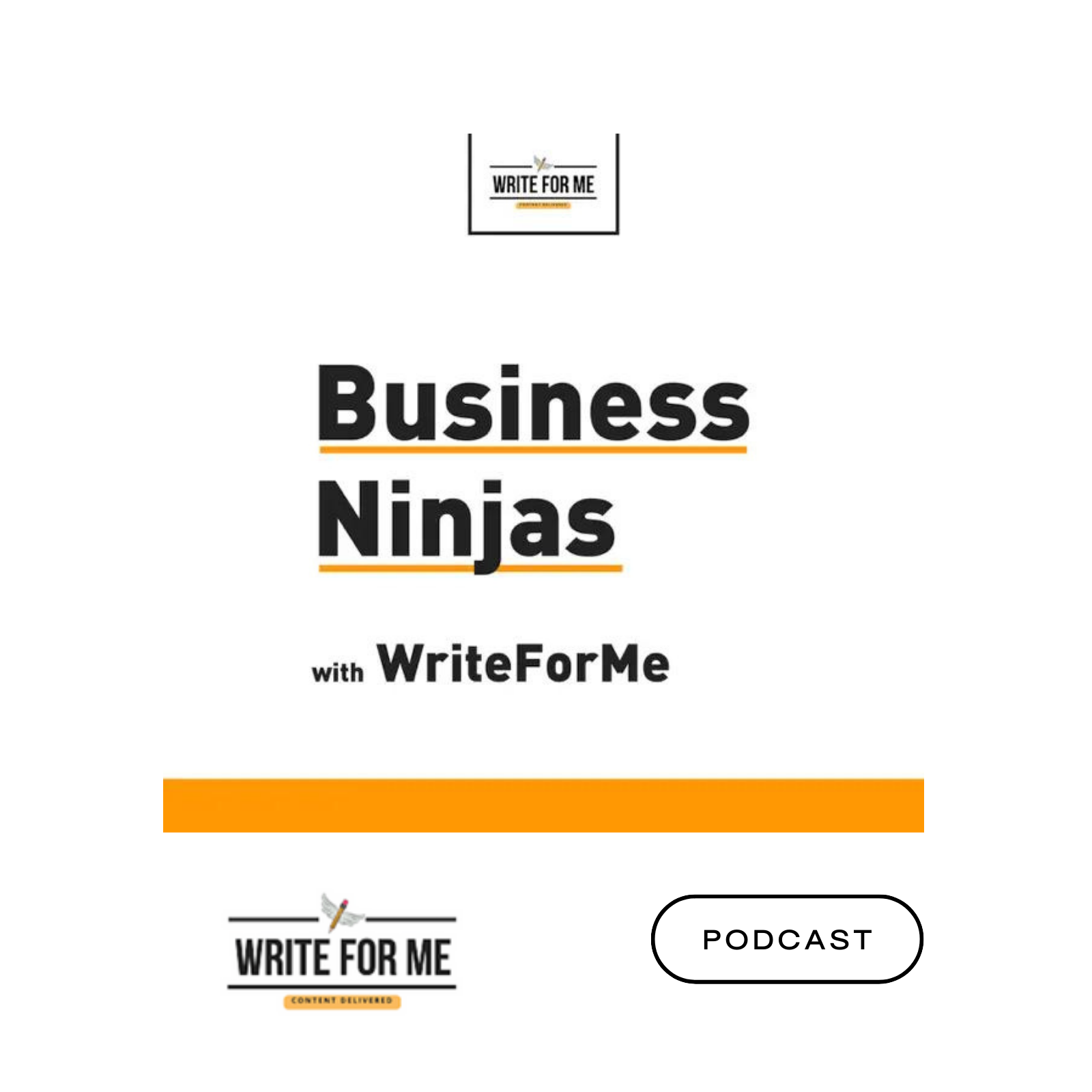 Business Ninjas WriteForMe Podcast cover