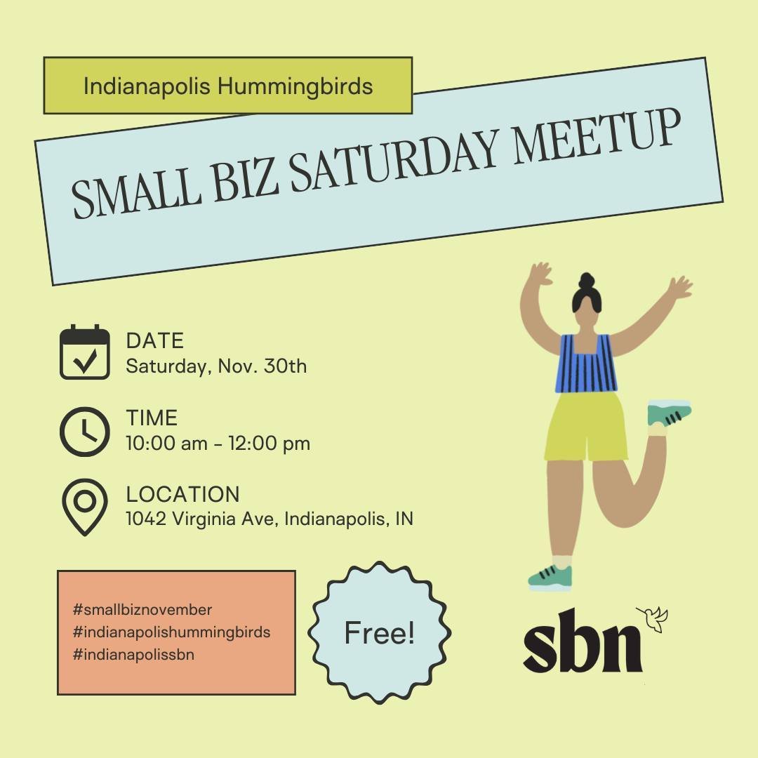 Join your fellow Indianapolis Hummingbirds for a Small Business Saturday Meetup in Fountain Square on Saturday, Nov 30th! 🎉

📍 Bovaconti Coffee, 1042 Virginia Ave, Indianapolis, IN
🕙 10:00 AM - 12:00 PM

👉 RSVP: In The Charm? Head there to RSVP. 