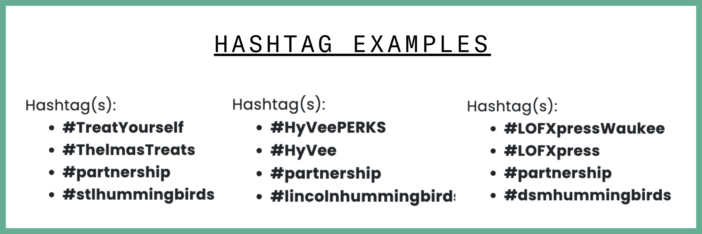 hashtag examples from hummingbirds campaigns