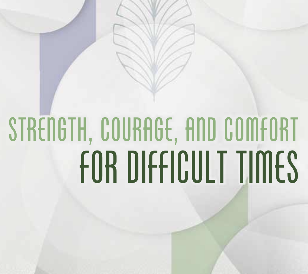 “Strength, Courage, and Comfort” Booklet