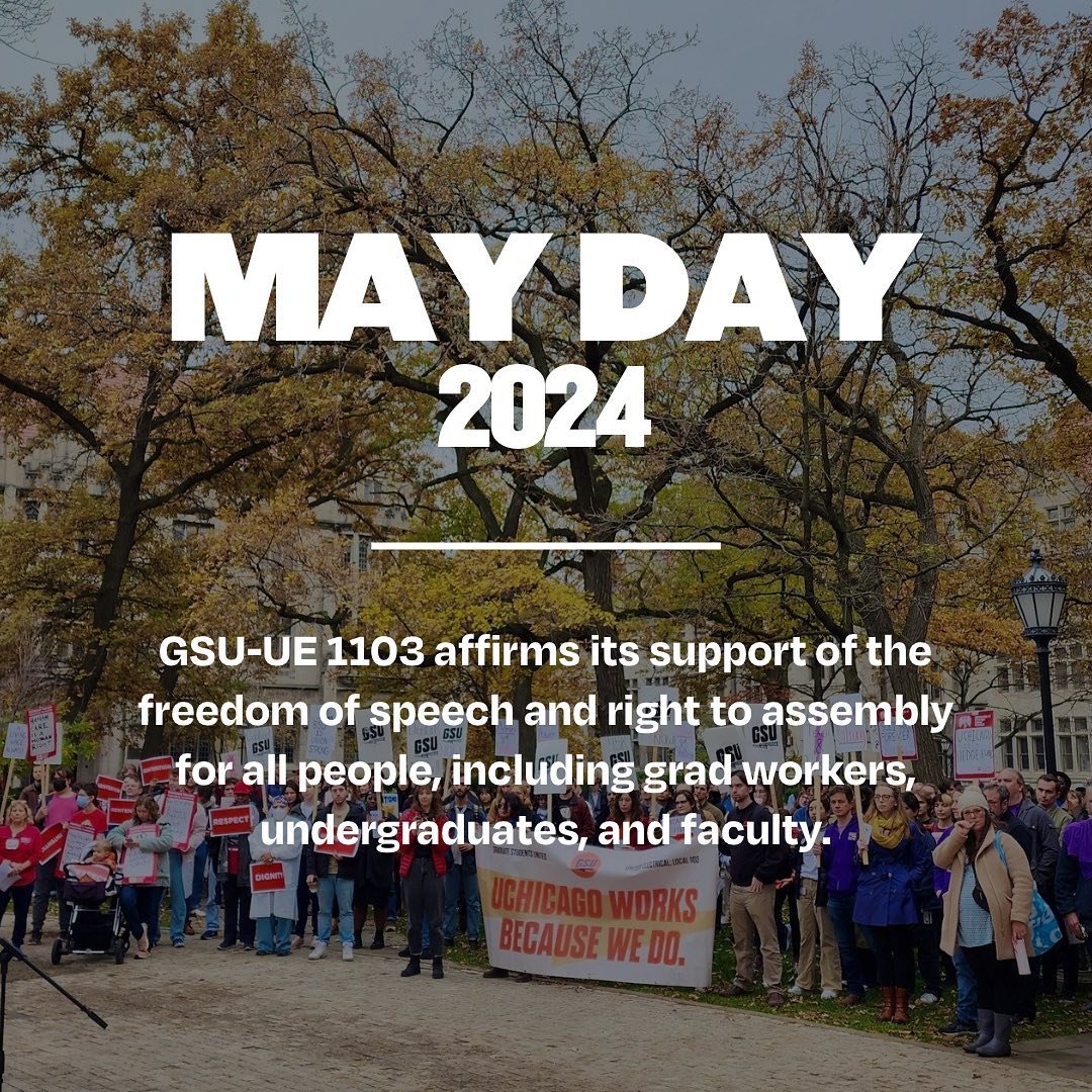 On May Day 2024, we celebrate our right to free speech and protest. Today we want to highlight that it is our contractual right as grad workers at UChicago to participate in peaceful protests. To read the full relevant article, visit our website. We 