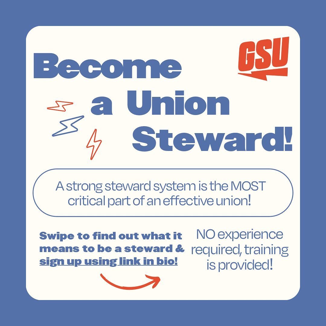 Steward recruitment is in full swing! A robust network of stewards is critical for our strength as a union. If you are interested in becoming a steward, attend one of our trainings! These trainings are noncommittal and open to any member who would li