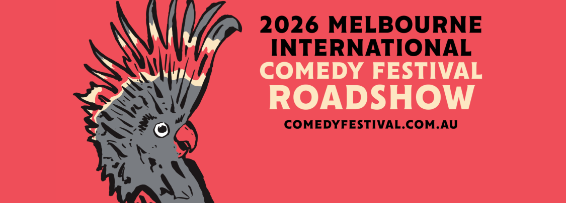Melbourne Comedy Festival Road Show