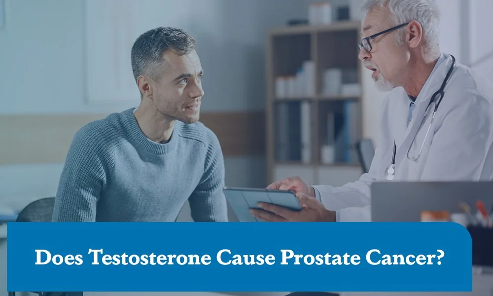 Does Testosterone Cause Prostate Cancer?