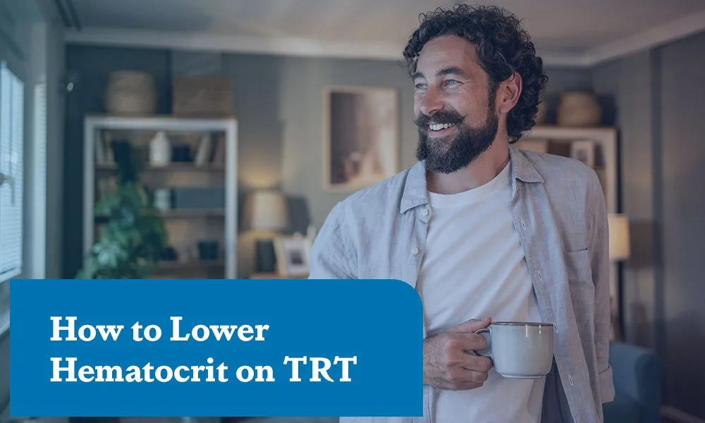 How to Lower Hematocrit on TRT: Treating Side Effects