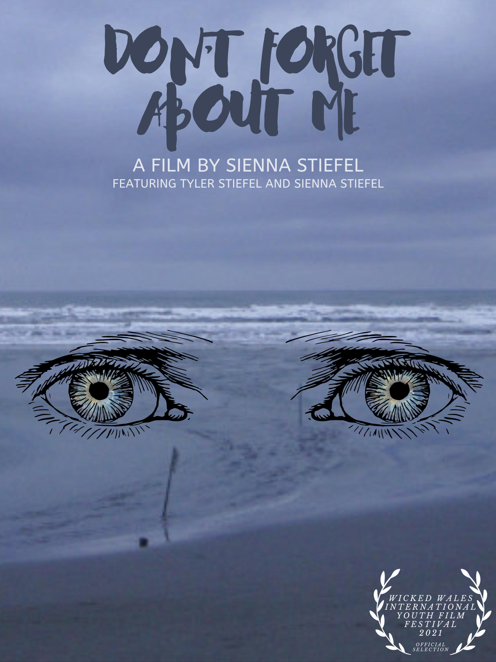 Don't Forget About Me  |  2021