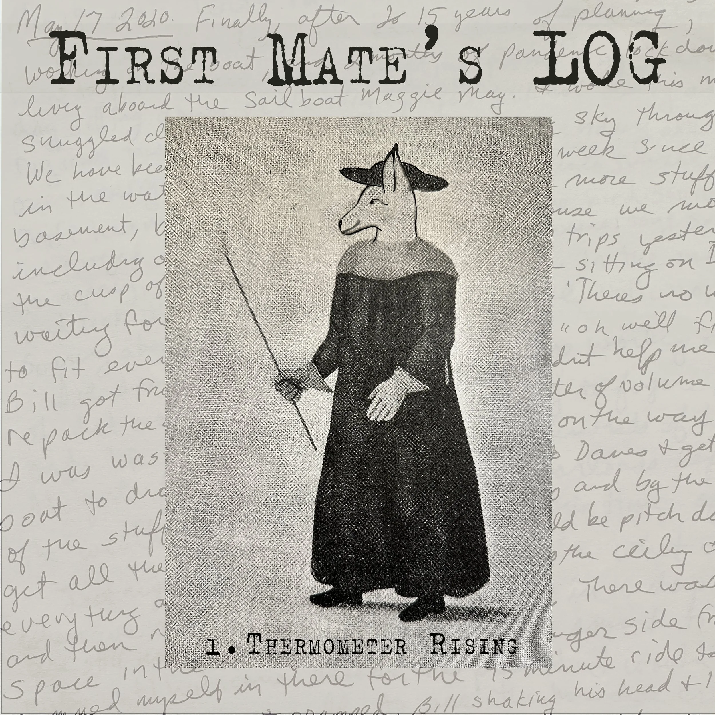 Pre-Order First Mate's Log: Thermometer Rising