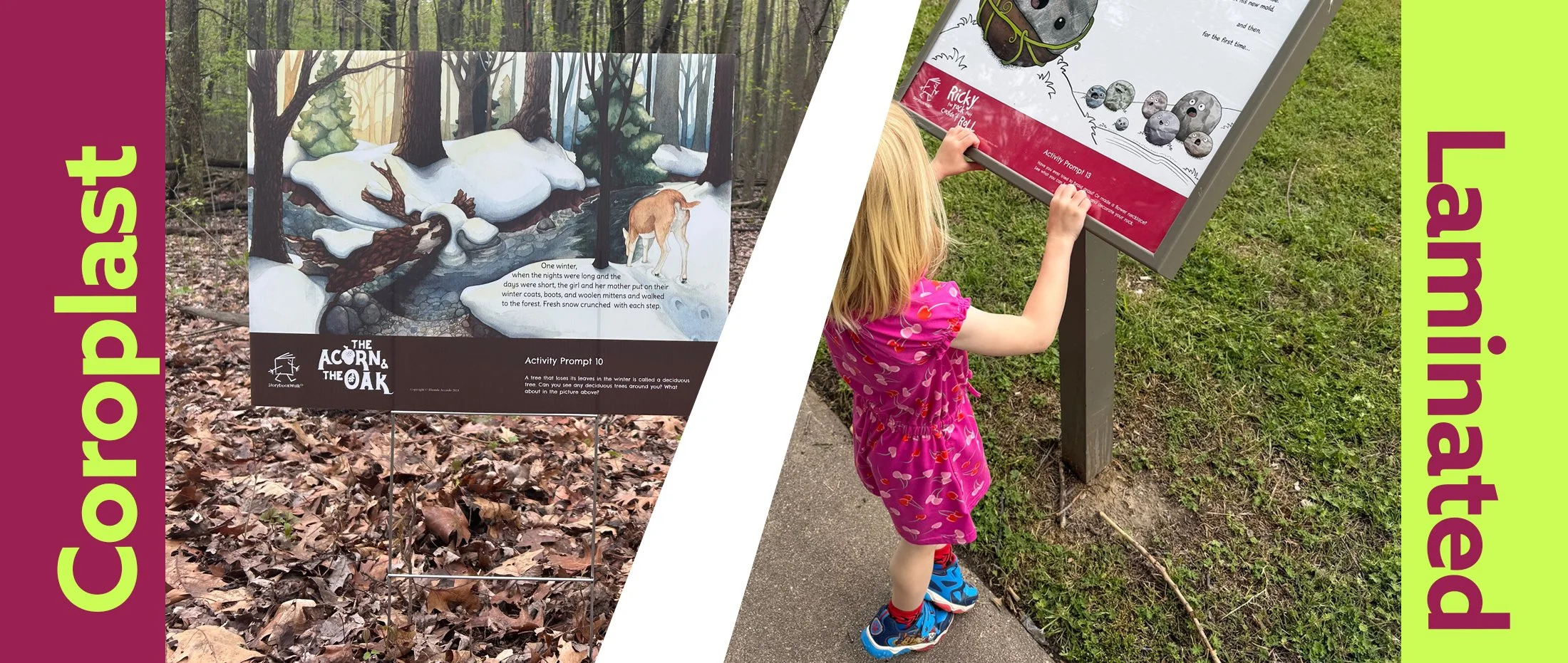 Laminated vs Coroplast signs shown in images of them on a Storywalk.