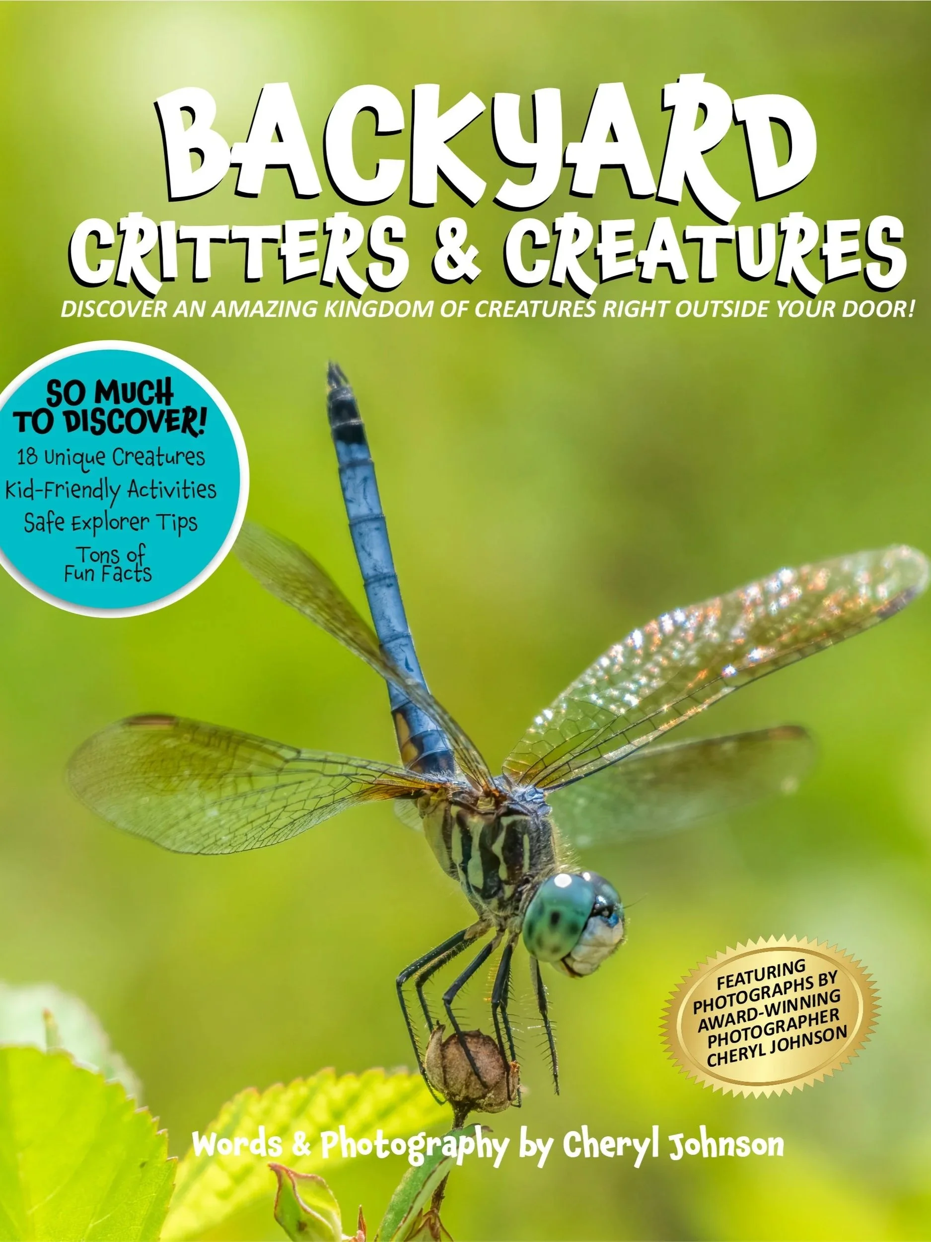 Backyard Critters & Creatures