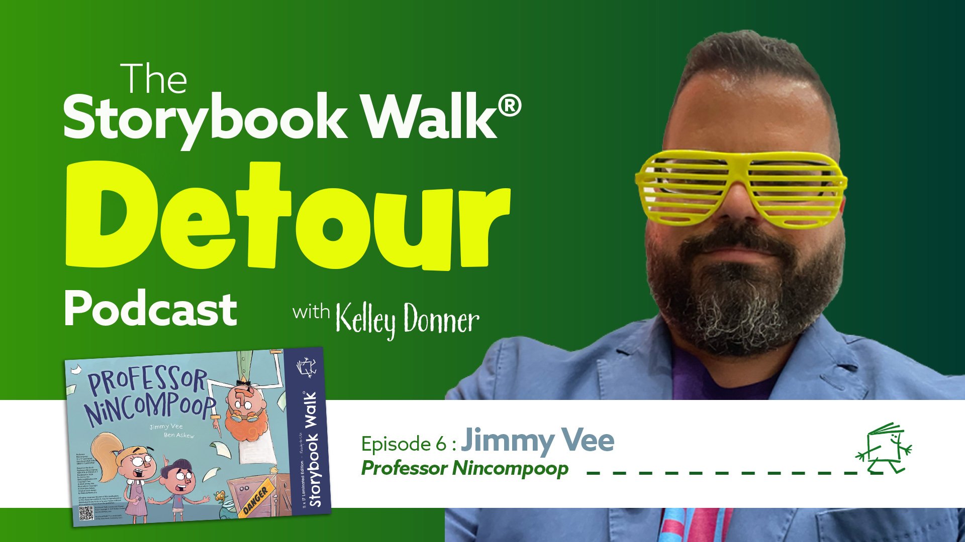 Thumbnail of The Storybook Walk Detour Podcast with guest Jimmy Vee