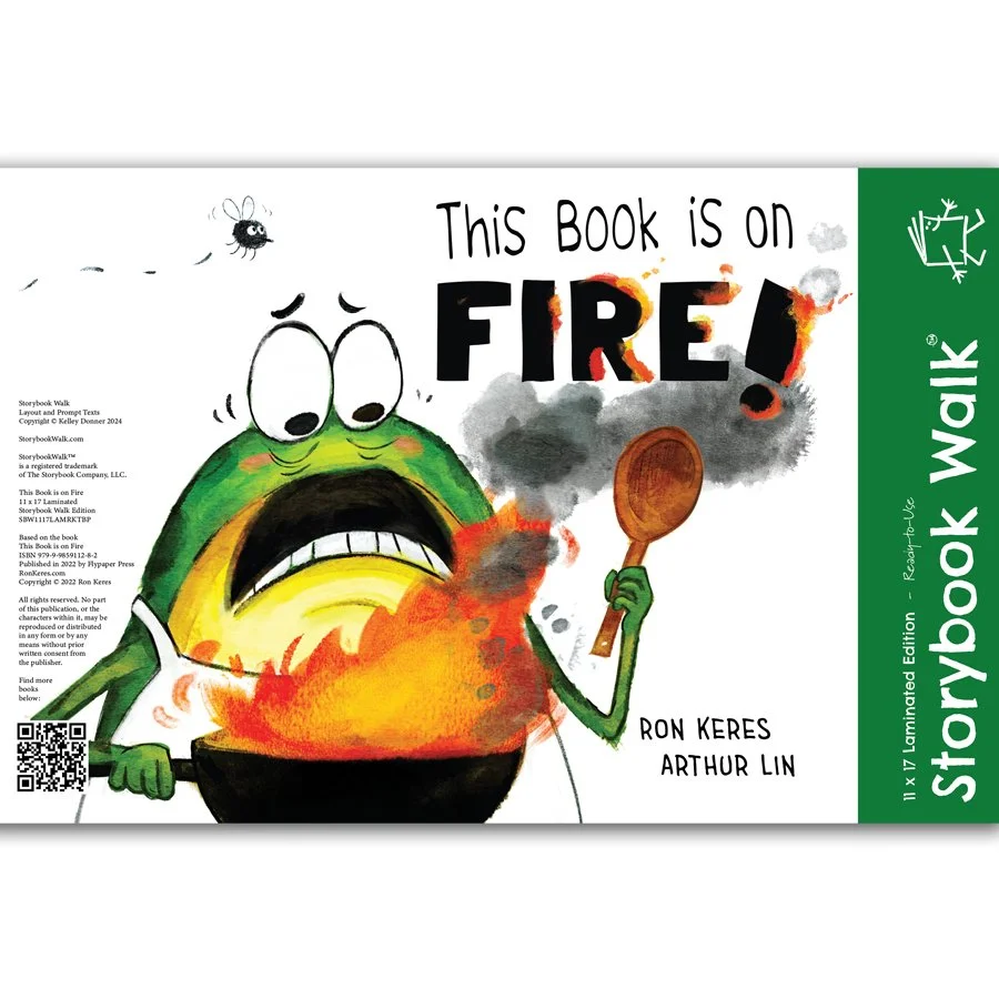 This Book is on Fire: Storybook Walk Edition