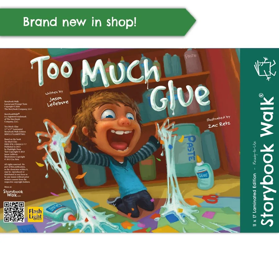 Too Much Glue: Storybook Walk Edition