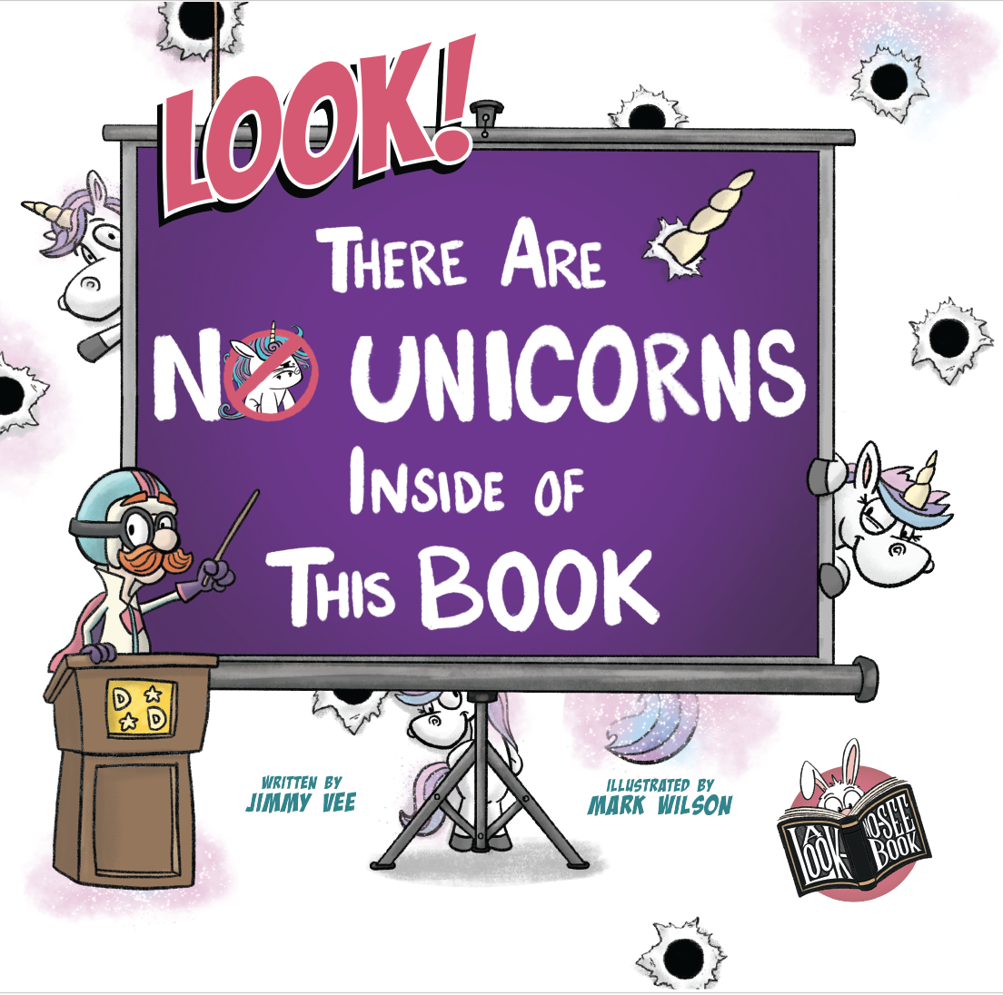 Look! There Are No Unicorns Inside of This Book