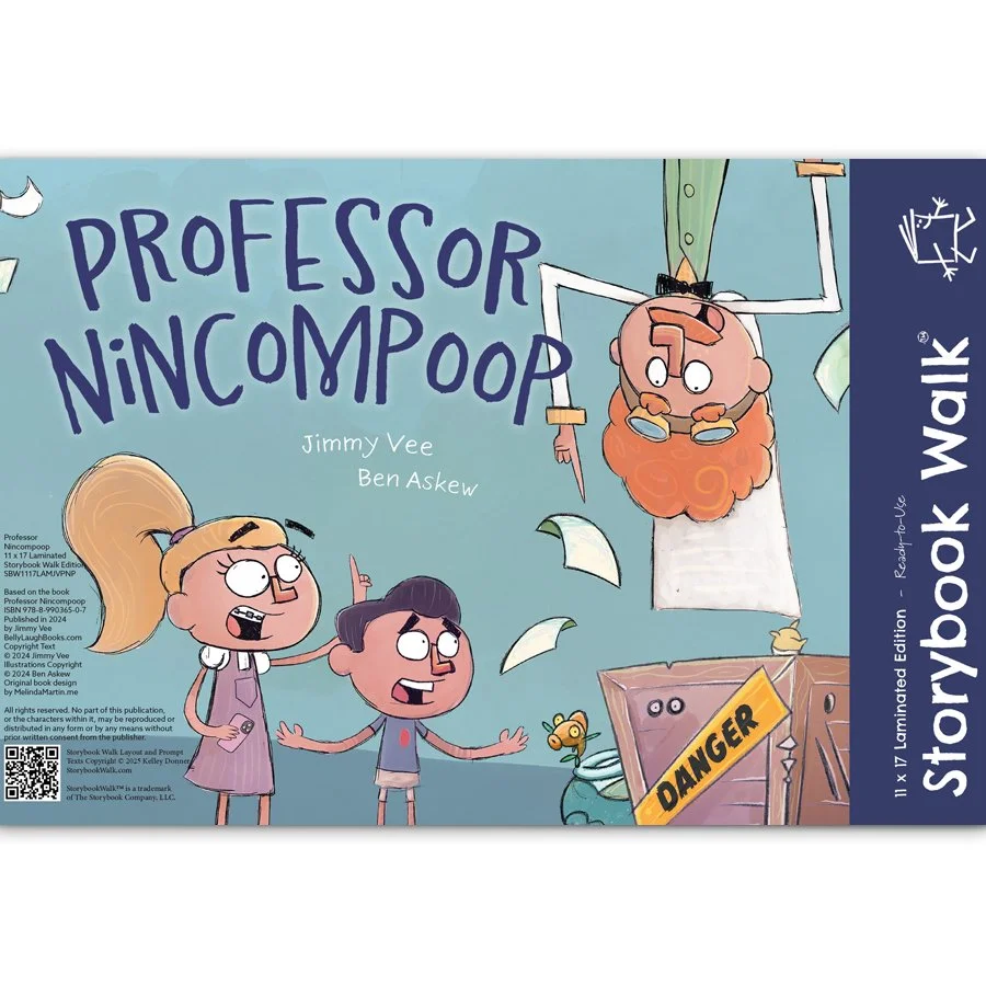 Professor Nincompoop: Storybook Walk Edition