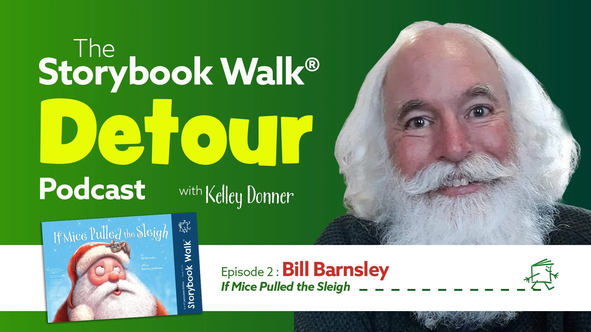 Thumbnail of The Storybook Walk Detour Podcast with guest Bill Barnsely
