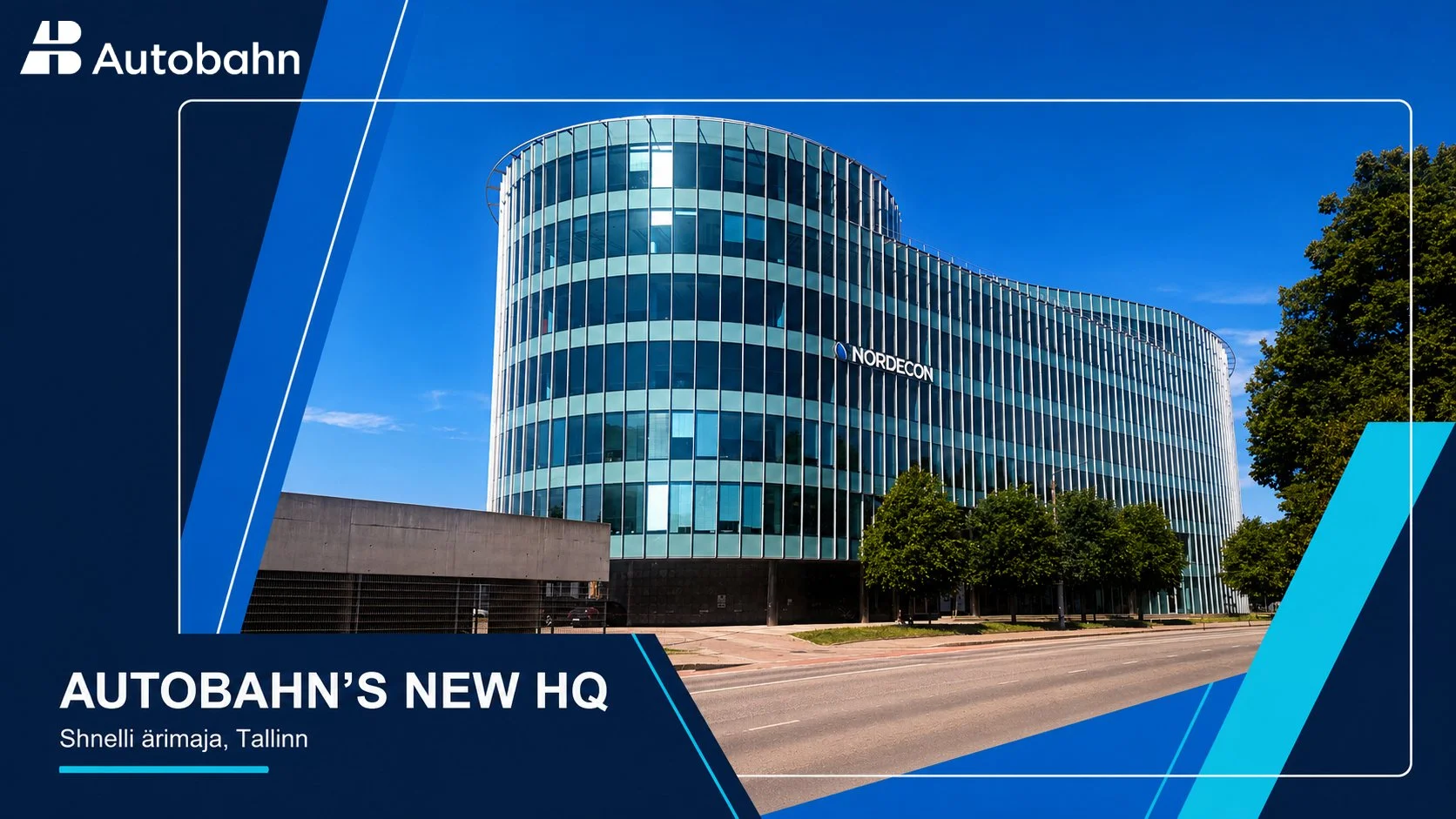 Autobahn has moved its headquarters to Shnelli ärimaja in Tallinn