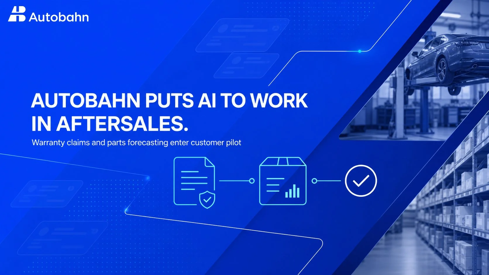 Autobahn.tech puts AI to work drafting warranty claims and forecasting spare parts demand