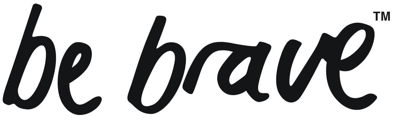 Be Brave