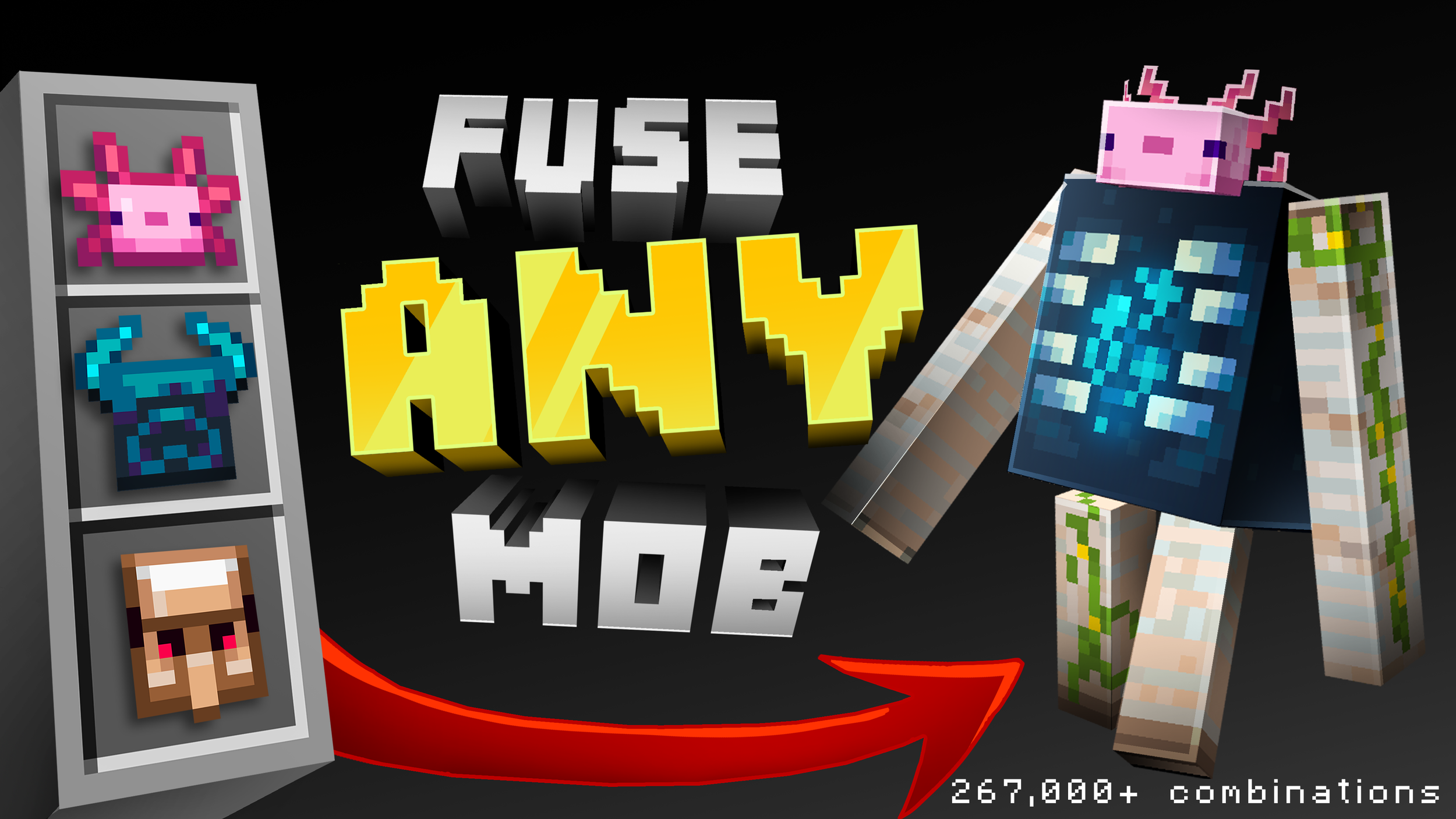 Fuse ANY Mob