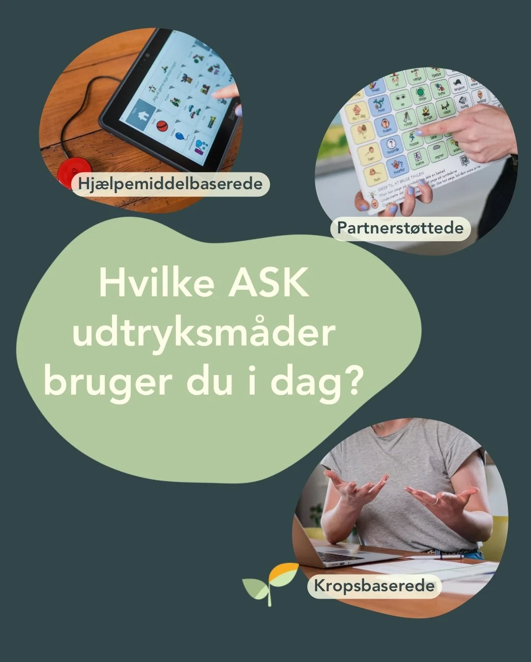 Man kan ikke ikke kommunikere. Ja, l&aelig;s lige det igen 👀
Sp&oslash;rgsm&aring;let er derfor ikke om der kommunikeres, men hvordan vi omkring personen forst&aring;r og underst&oslash;tter det.

N&aring;r vi arbejder med ASK, handler det om at ska