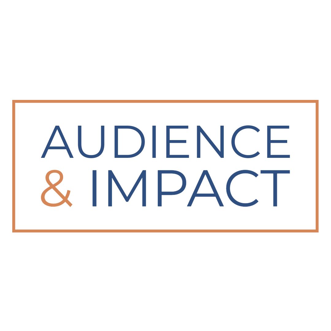 Introducing Audience &amp; Impact