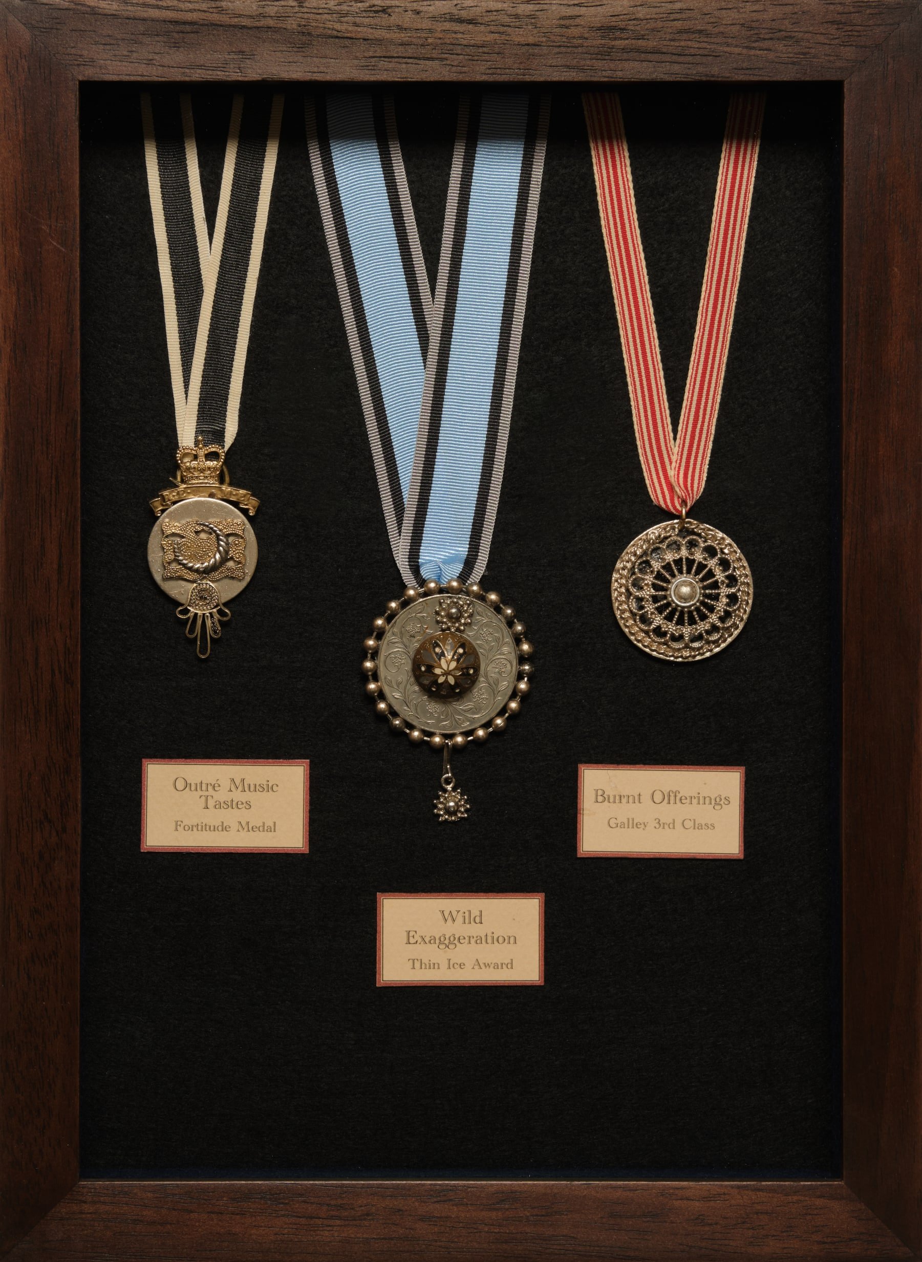   Medal Titles   Outré Music Tastes Wild Exaggeration Burnt Offerings   £595 + p&amp;p - click here to  visit the shop . On the order form drop-down for Medals, this is option #26.     