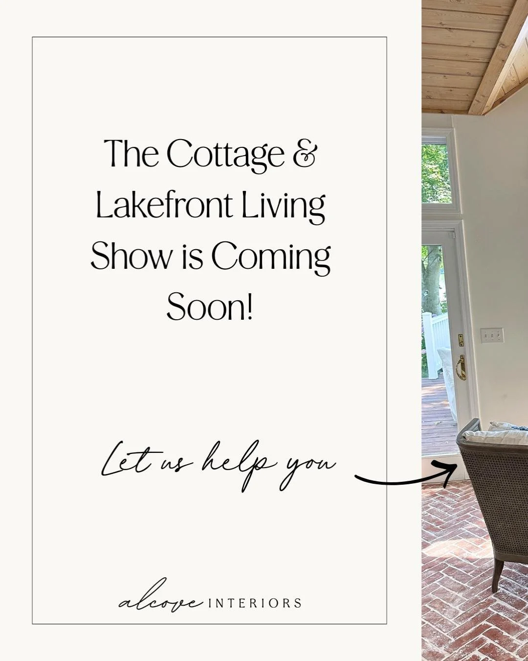 As we head into the Cottage &amp; Lakefront Living Show, we&rsquo;ll be sharing exactly how we plan and furnish complete homes &mdash; without overwhelm. This kind of work is our favorite for a reason. It allows us to think holistically, plan intenti