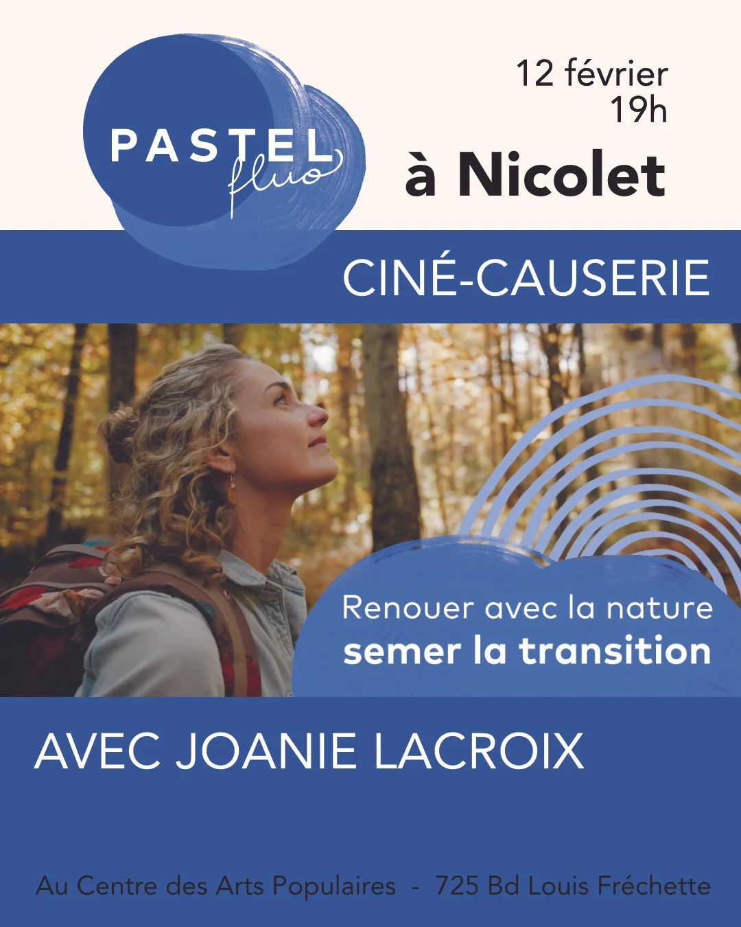 Ciné-causerie Pastel Fluo à Nicolet