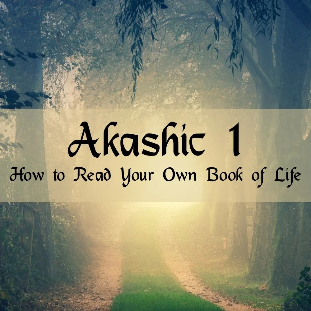 A peaceful forest pathway with tall trees and sunlight filtering through the branches. Overlaid text reads 'Akashic 1 Reading Your Own Records'.