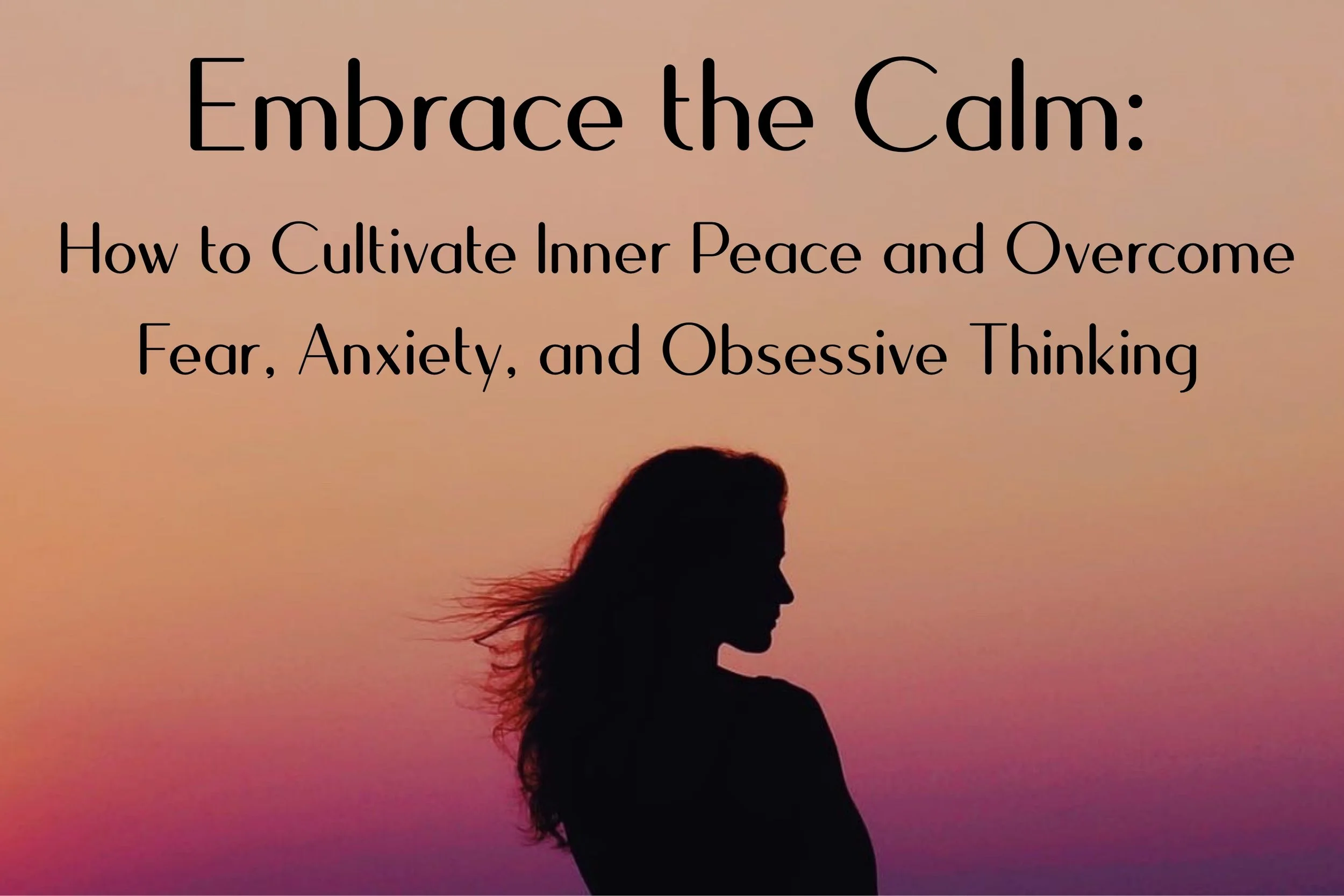 Embrace the Calm