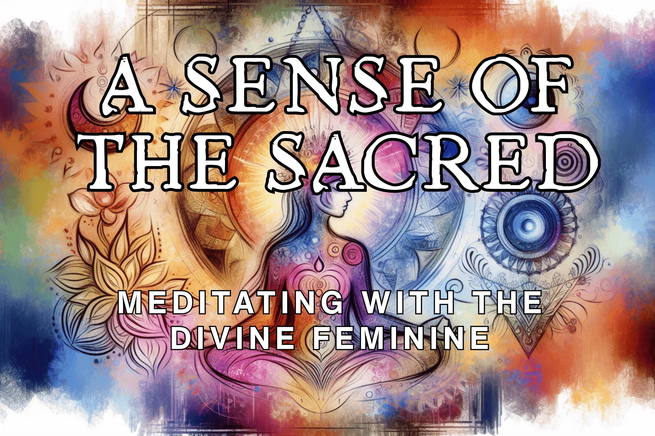 A Sense of the Sacred