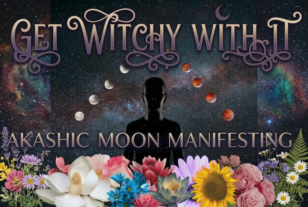 Get Witchy With It: Akashic Moon Manifesting