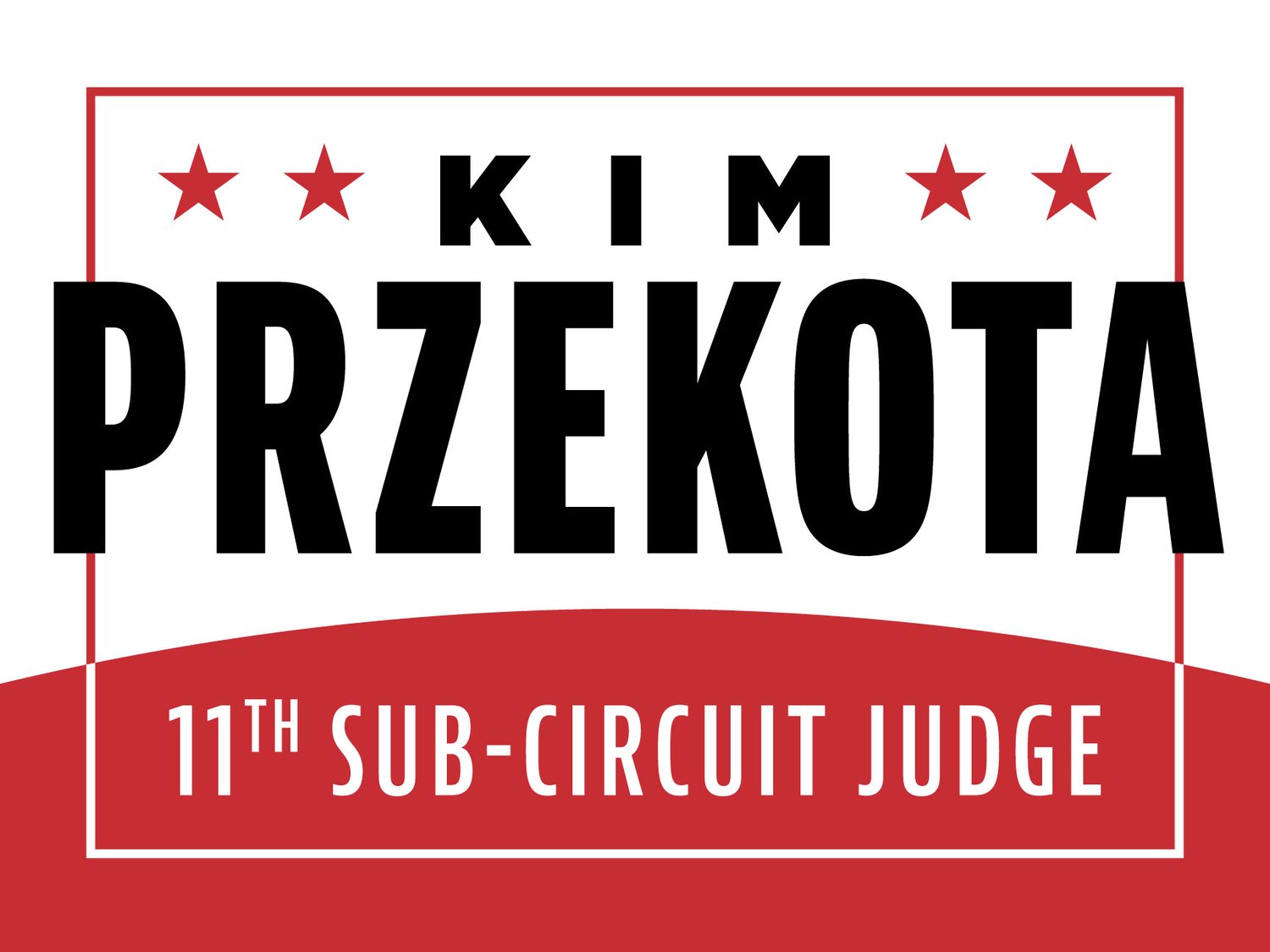 Kim Przekota For Judge