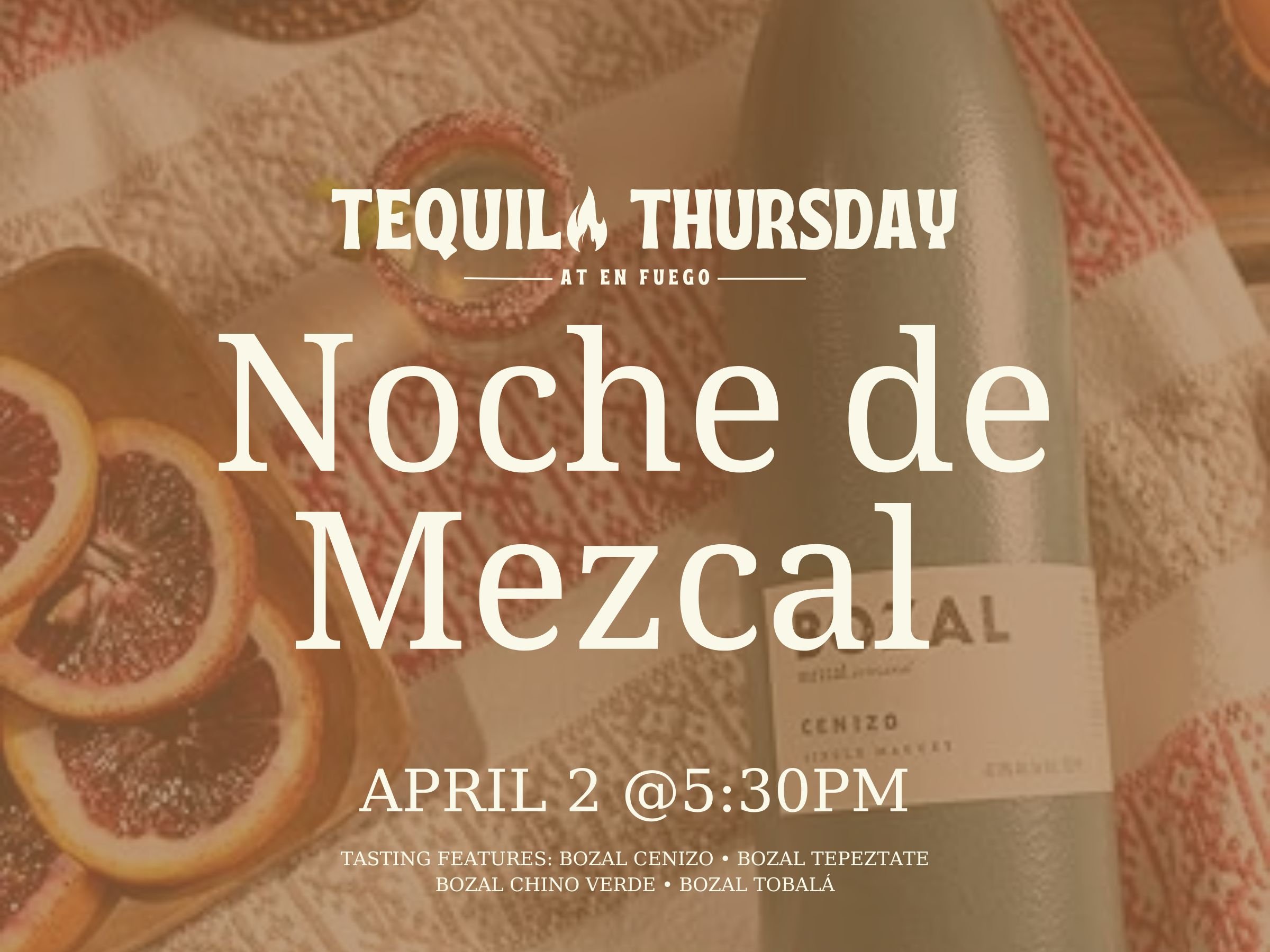 Tequila Thursday - Noche de Mezcal
