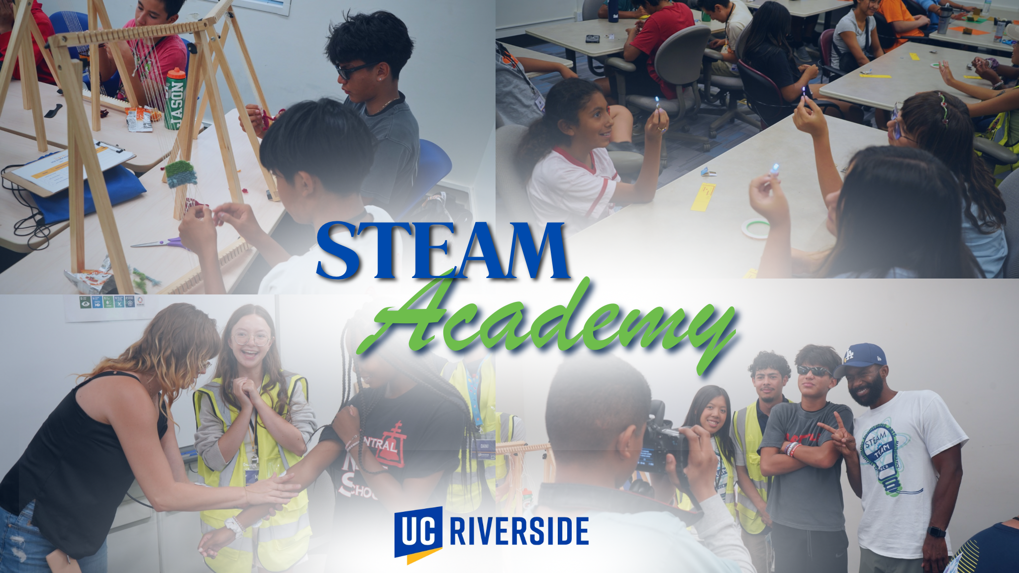 UCR Steam Academy 2025 Photo Gallery