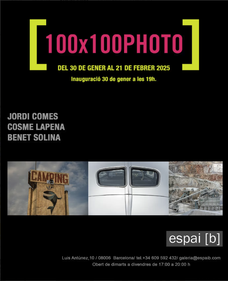 Poster for 100x100PHOTO group exhibition at espai [b], Barcelona, 2025.