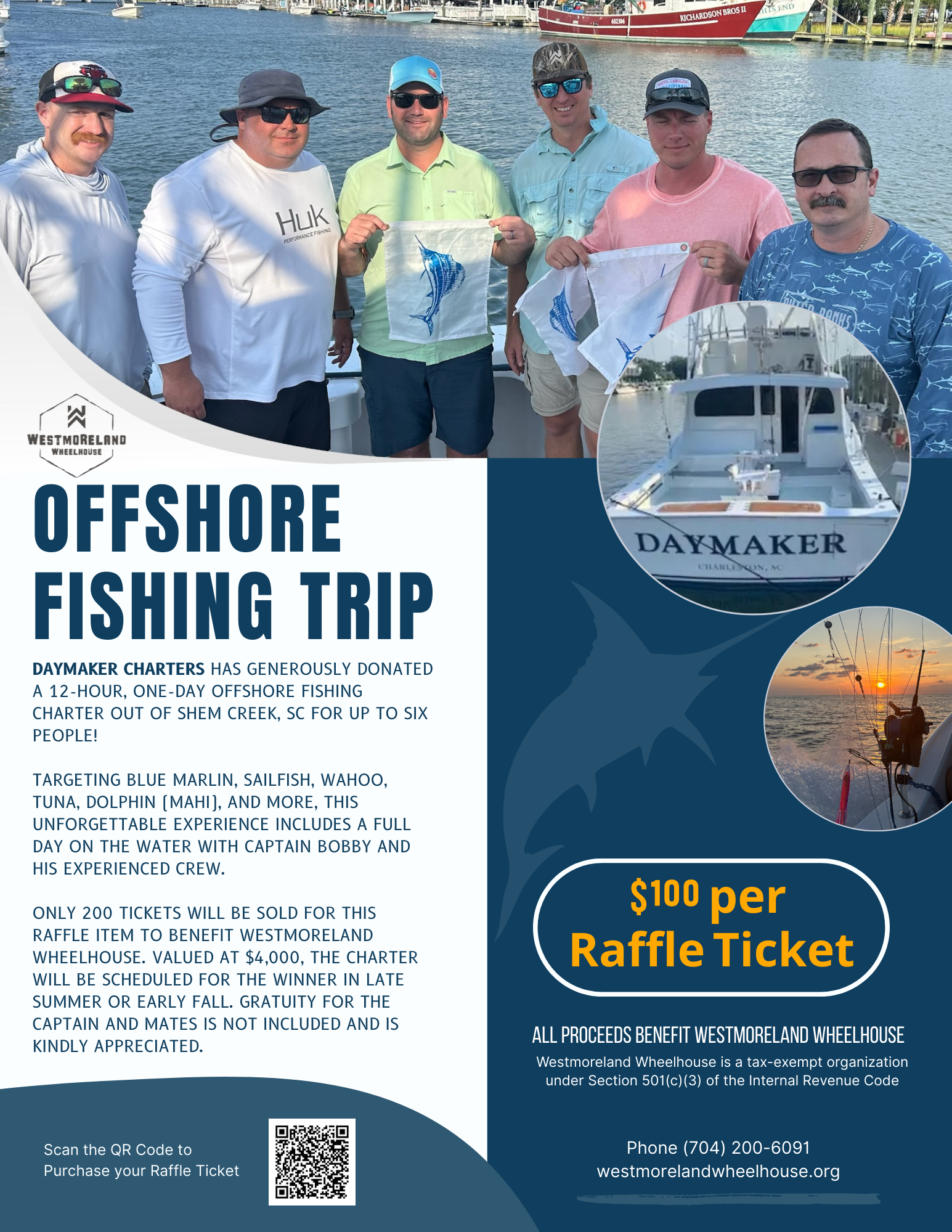 Win the Ultimate Offshore Fishing Adventure.Every ticket supports Westmoreland Wheelhouse, helping further its mission and fund the purchase of land—so you’re giving back while going after an amazing prize!