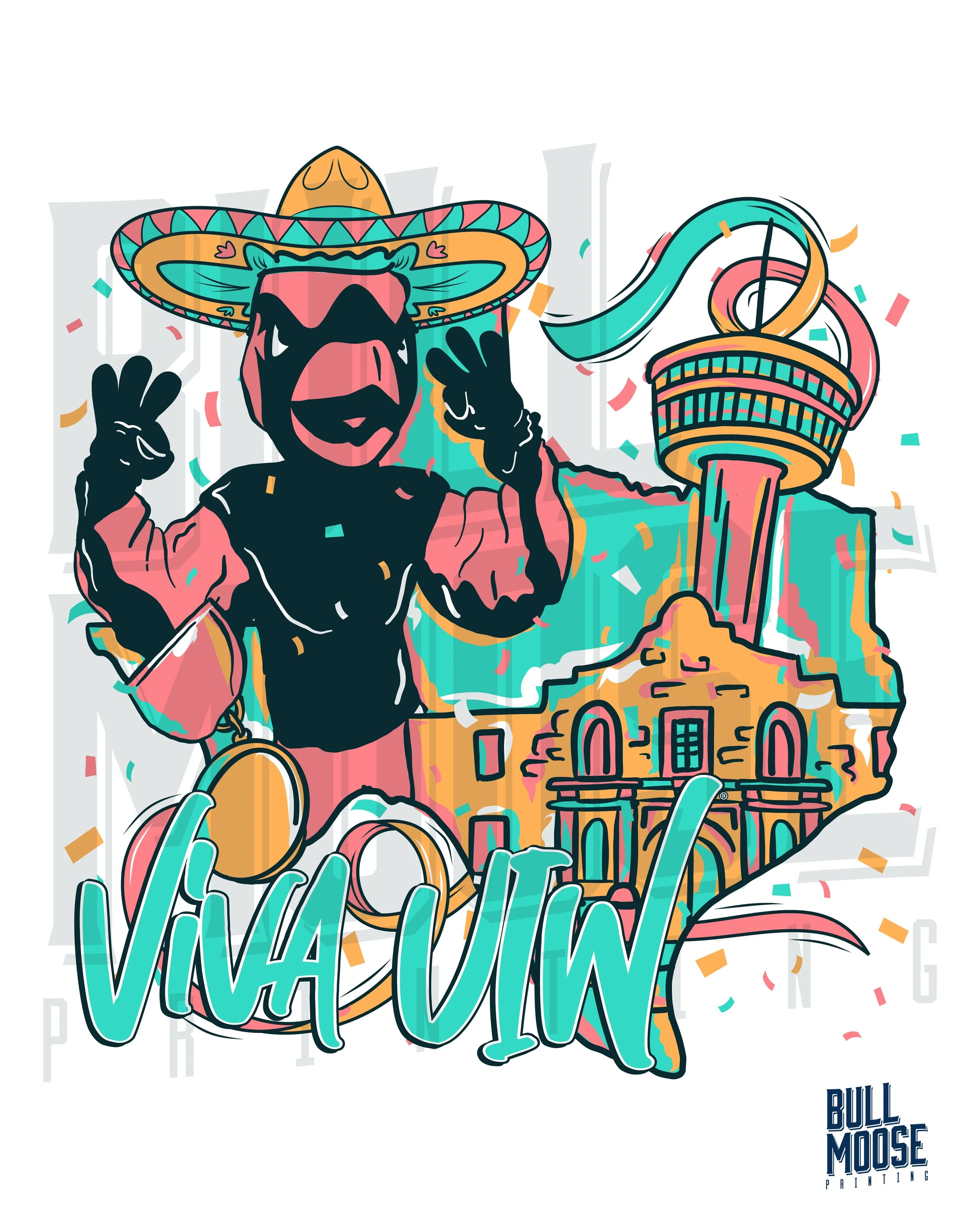 Illustration of a muscular figure with a luchador mask, a sombrero, and a mustache, in front of a colorful depiction of the San Antonio skyline with the Tower of the Americas. The text "Viva UWN" and the logo "Bull Moose Printing" are also included.