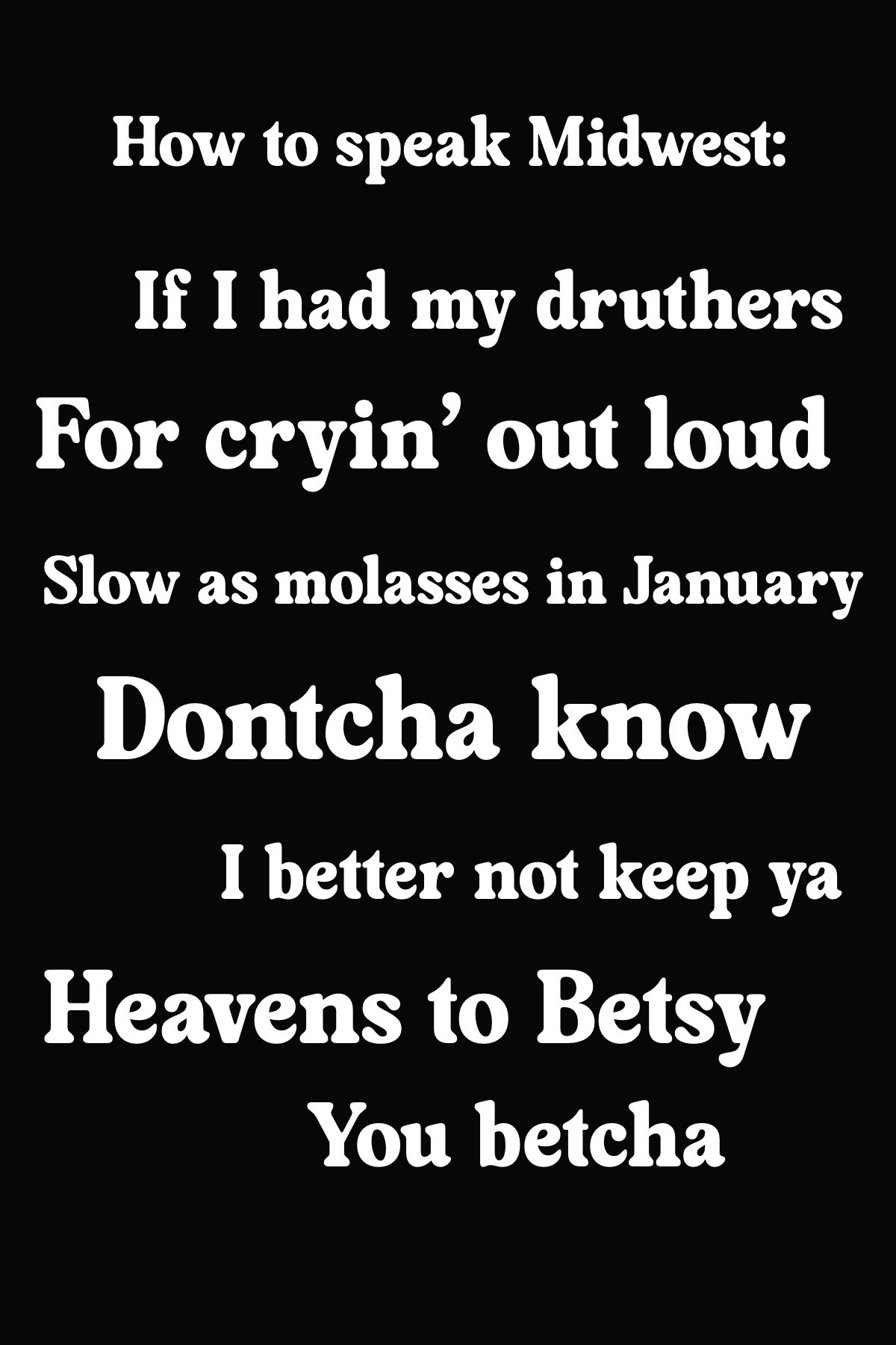 How to Speak Midwest