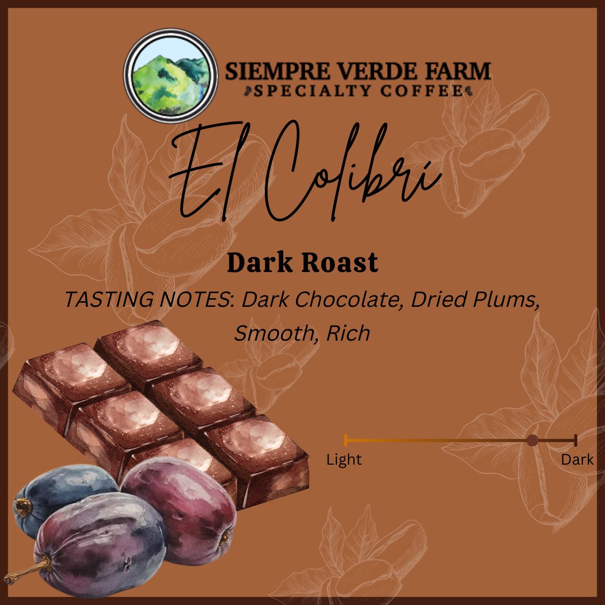 El Colibrí - Dark Roast