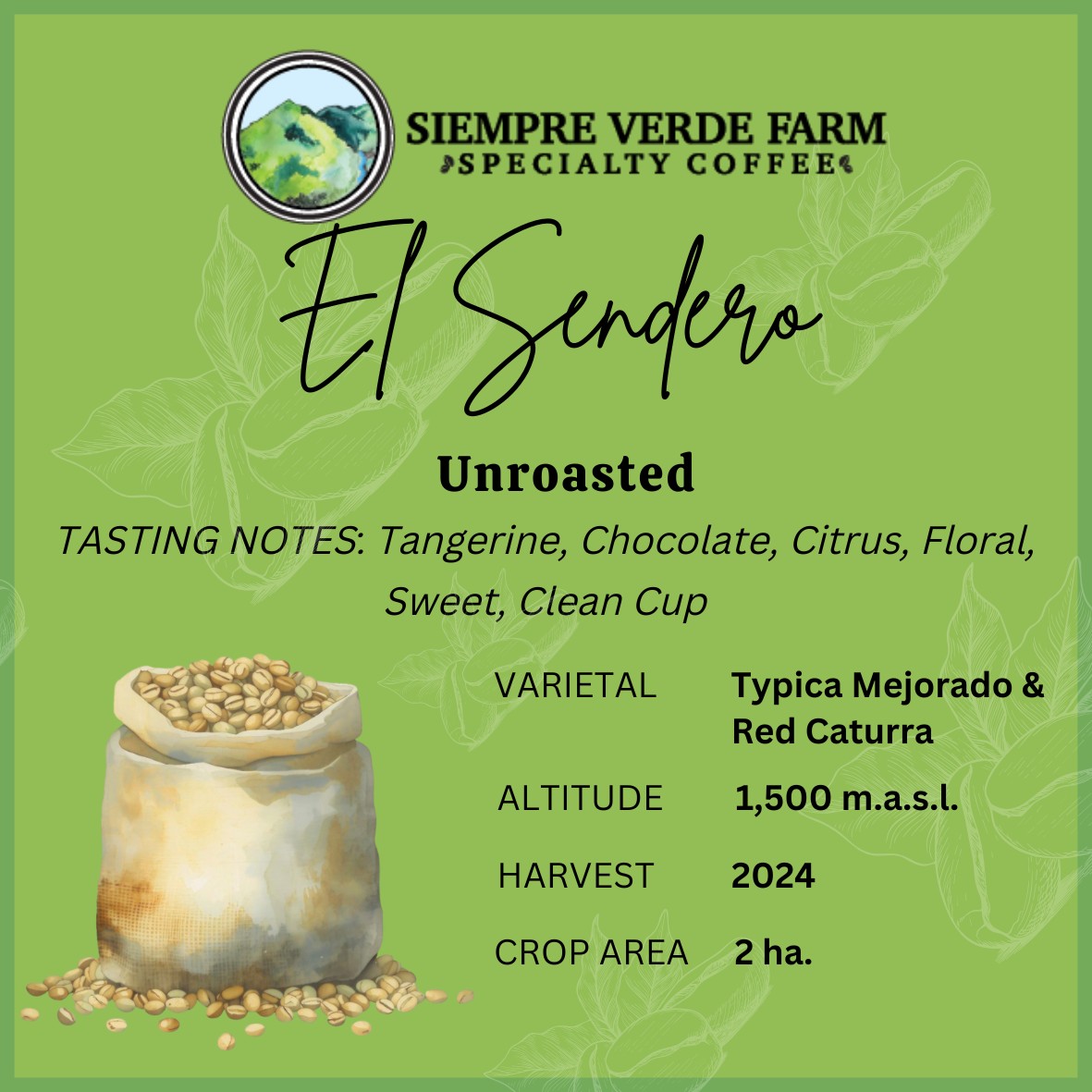El Sendero - Unroasted