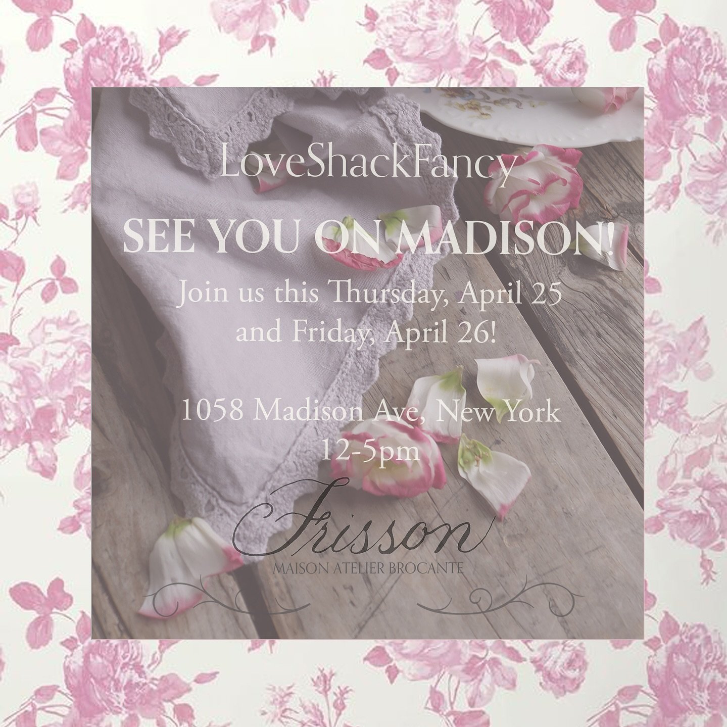 { Frisson x LoveShackFancy } We couldn&rsquo;t be more excited to invite you all to our upcoming trunkshow LoveShackFancy Madison. You will find us at 1058 Madison Ave, New York this Thursday, April 25 and Friday, April 26 from 12-5pm. Swing by to sa