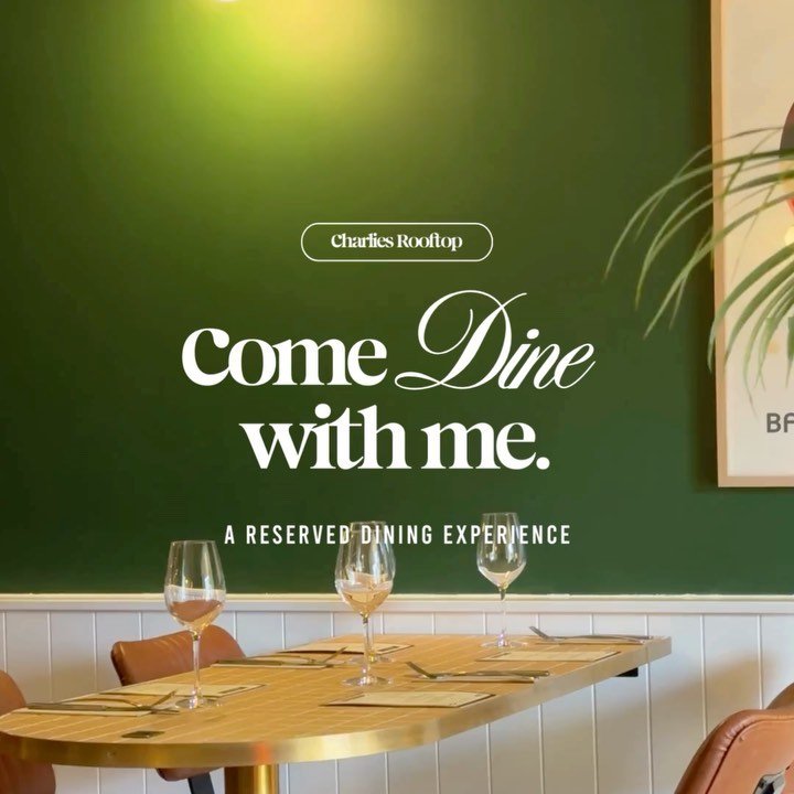 Charlie&rsquo;s &lsquo;Come Dine with Me.&rsquo;

A reserved dining experience showcasing Charlie&rsquo;s off-menu dishes each paired with the perfect beverage. 

Available on Wednesdays, Thursdays, and Fridays. This is a limited seating, so bookings