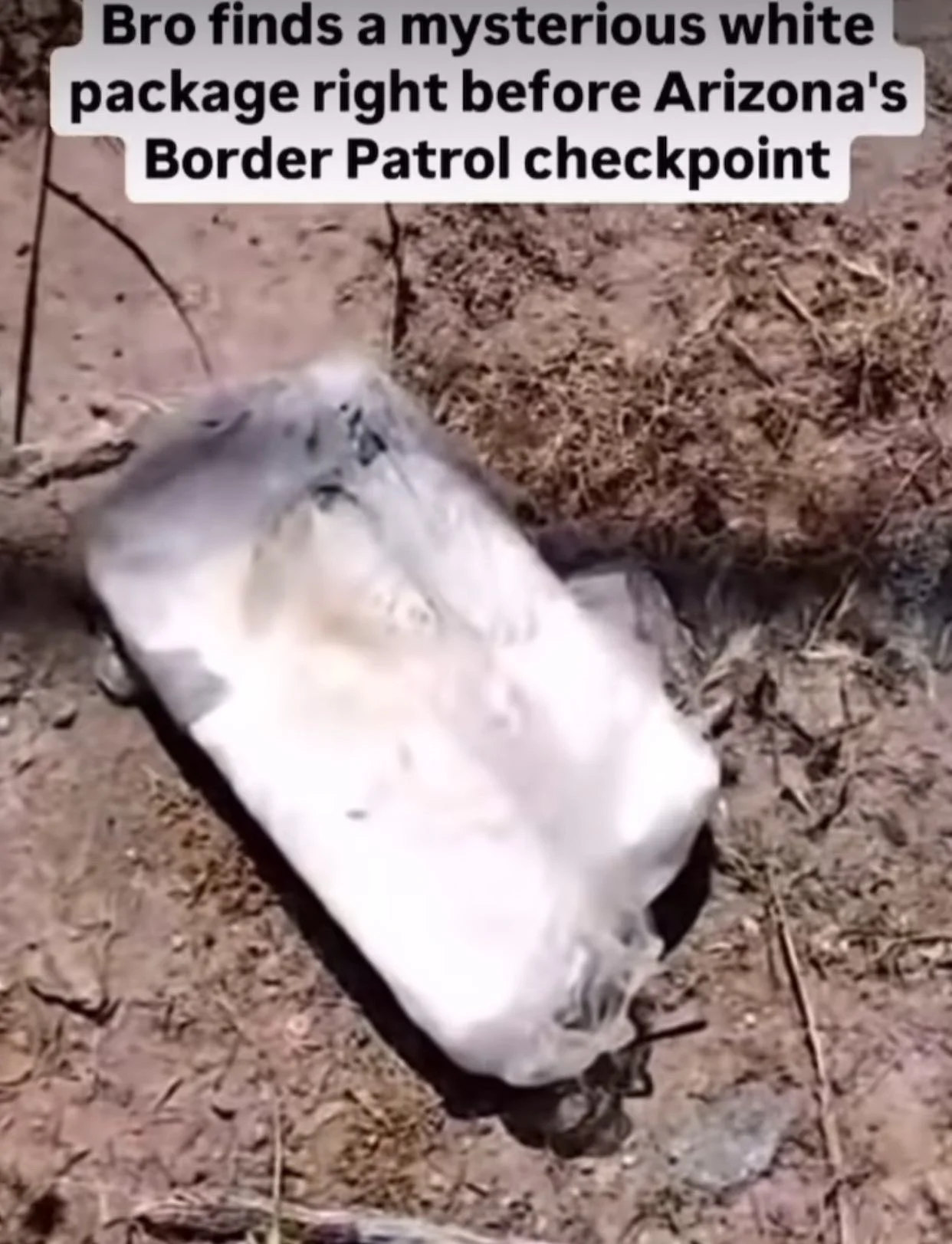 Mystery white package found near the Arizona border
