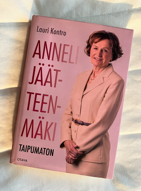 Kirja: Anneli Jäätteenmäki - Taipumaton