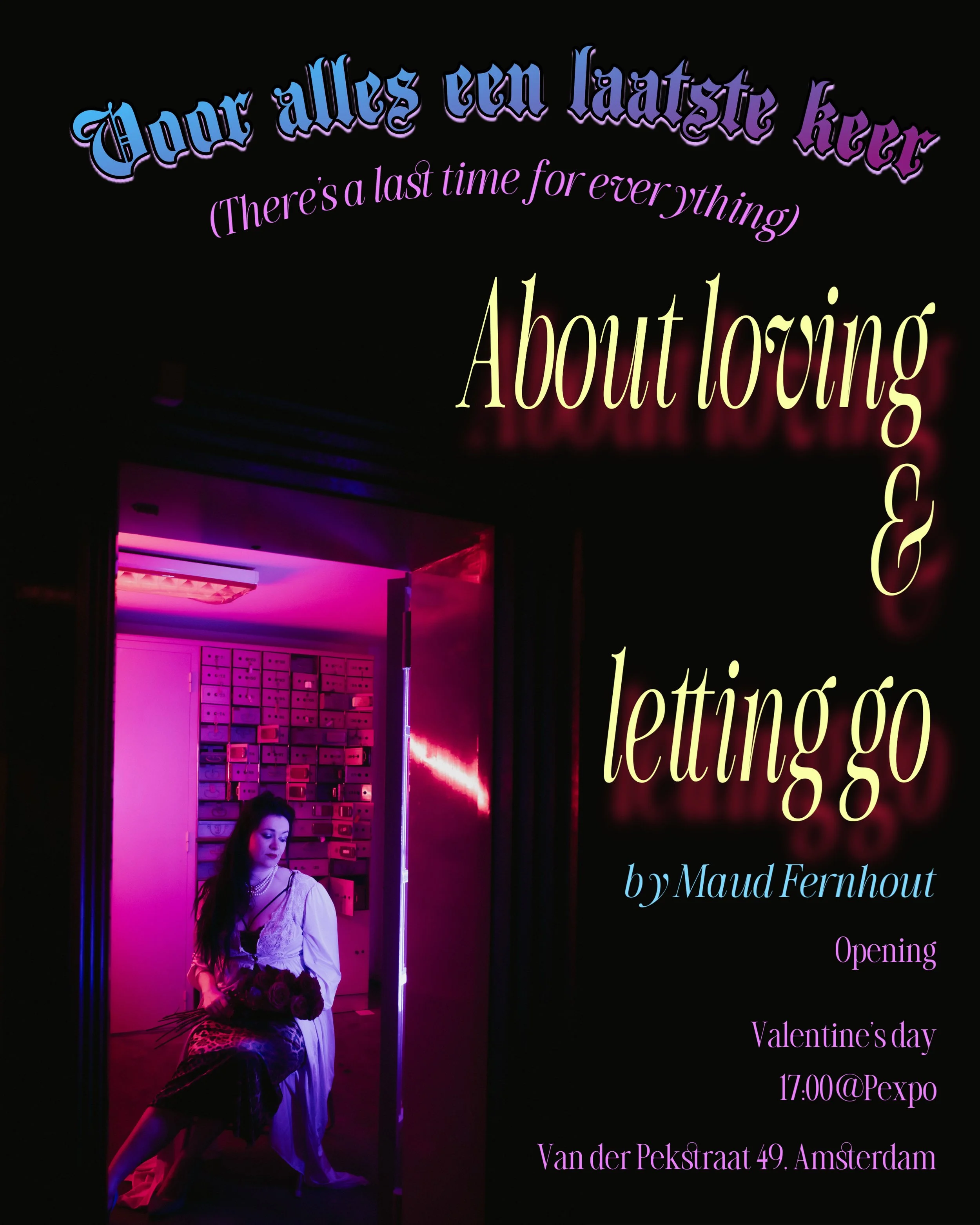 Voor alles een laatste keer / There’s a last time for everything